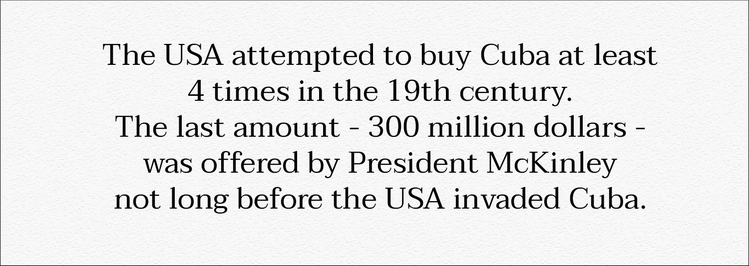 Did you know that? The USA attempting to buy Cuba